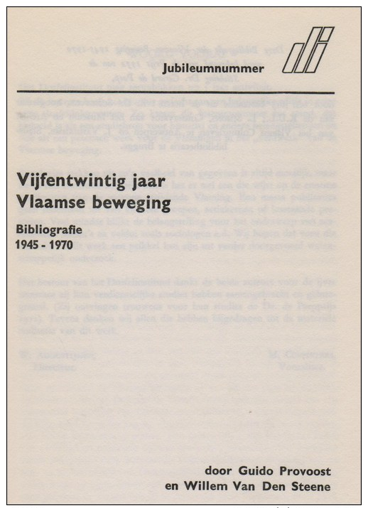 Provoost, Guido; Van Den Steene, Willem, Vijfentwintig Jaar Vlaamse Beweging. Bibliografie 1945-1970 - Histoire