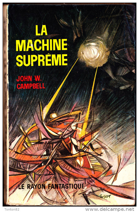 John W. Campbell - La Machine Suprême - Le Rayon Fantastique N° 110 - ( 1963 ) . - Le Rayon Fantastique