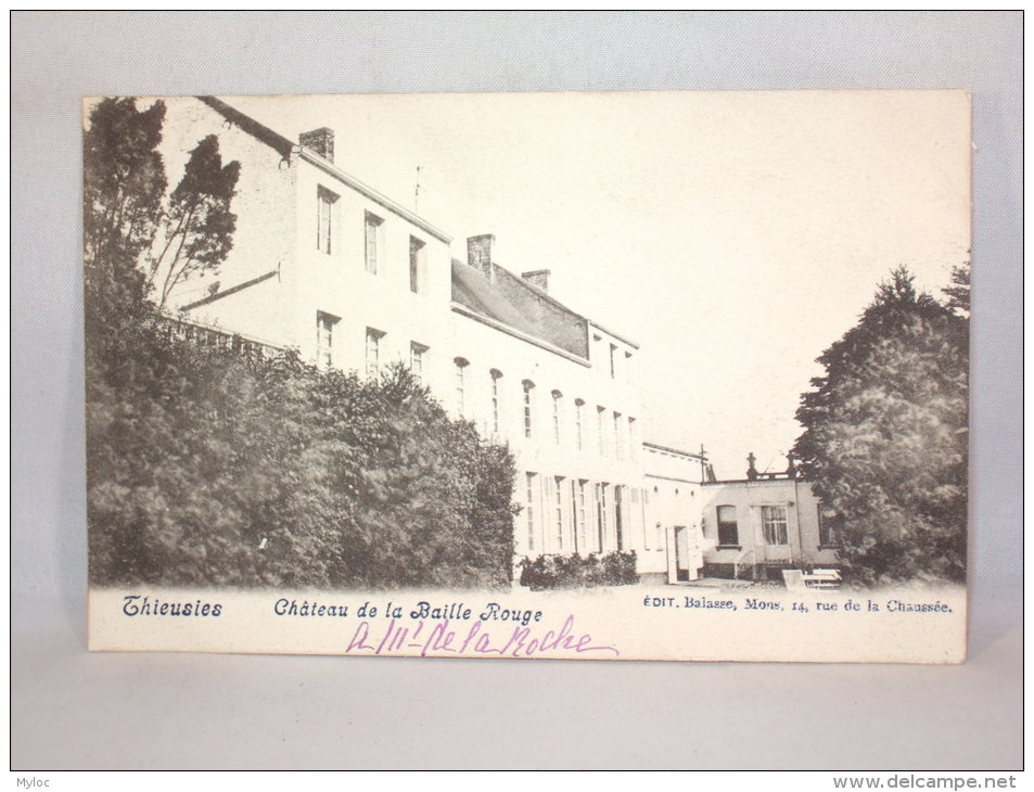 Thieusies. Château De La Baille Rouge. - Soignies