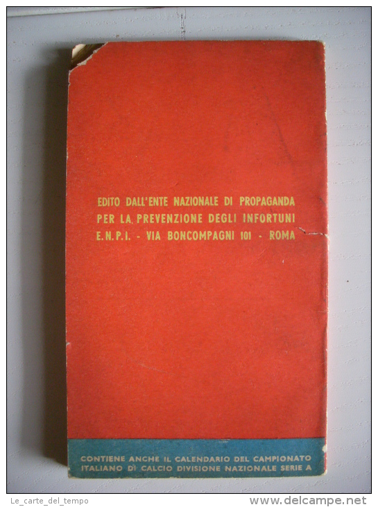 Calendario Della Sicurezza EMPI (Ente Nazionale Propaganda Per La Prevenzione Degli Infortuni) ROMA 1951-1952 - Formato Grande : 1941-60