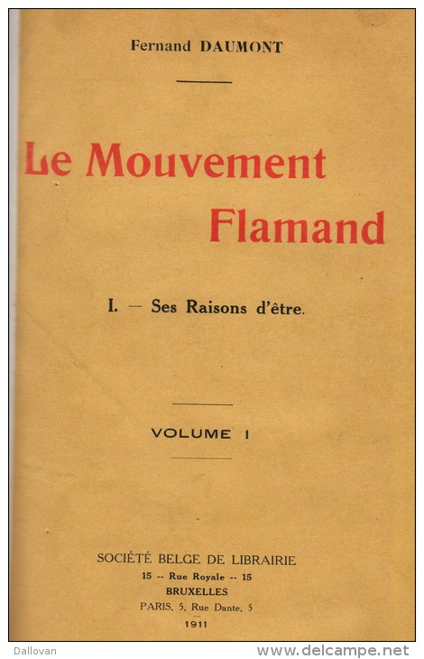 Daumont, Fernand, Le Mouvement Flamand, I. Ses Raisons D'être (2 Tomes) - History