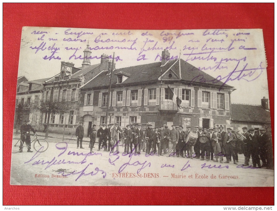 Cpa 60 ESTREES St  DENIS Fanfare  Mairie Et école De Garcons - Estrees Saint Denis