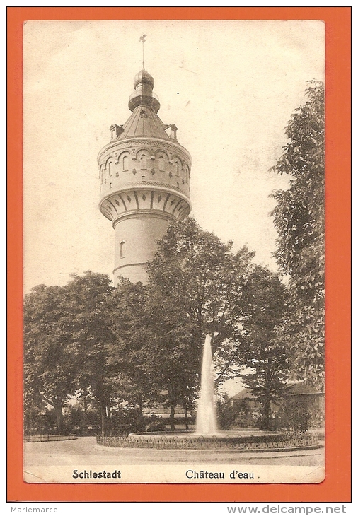 CHATEAU D'EAU - SCHLESTADT - état Voir Descriptif - Torres De Agua