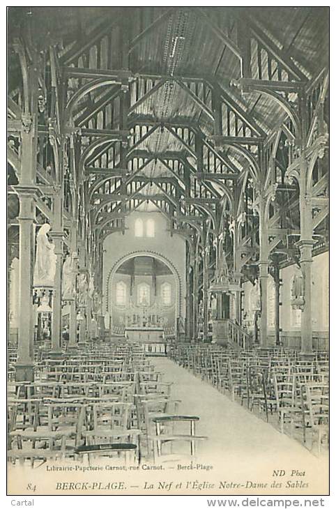 62 - BERCK-PLAGE - La Nef Et L'Eglise Notre-Dame Des Sables (ND Phot. 84) - Berck