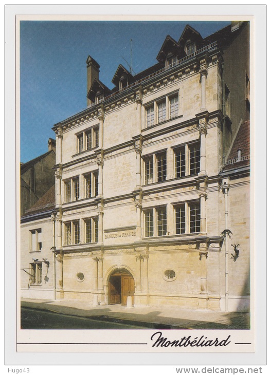 MONTBELIARD - LA MAISON DES PRINCES - Ed. NIVERNAISES - N° 19760 -  CARTE NON VOYAGEE - Montbéliard