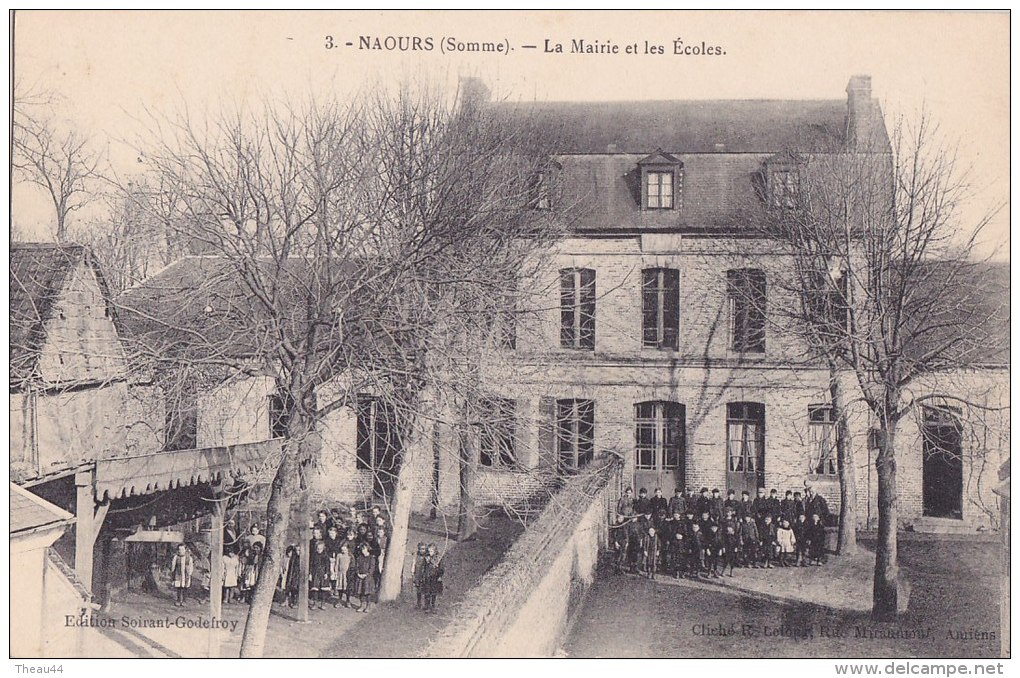 ¤¤  -  3  -  NAOURS   -  La Mairie Et Les Ecoles  -  ¤¤ - Naours