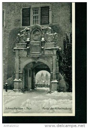 Schmalkalden Th. Portal Der Wilhelmsburg Im Winter Sw 31.12.1932 - Schmalkalden