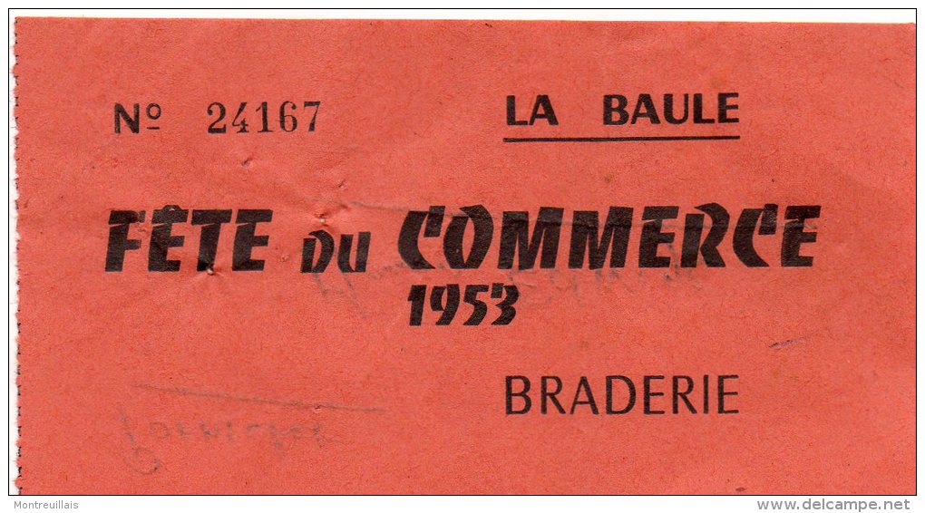 Lot Tract Braderie LA BAULE, Fête Du Commerce, De 1953 Avec Ticket De La Fête (annotation Sur Verso) - Other & Unclassified