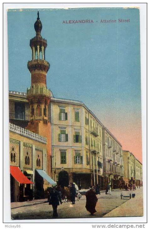 Egypte--ALEXANDRIE--Attarine  Street (animée) Série  650 éd The Cairo Post Card Trust--Belle Carte - Alexandrië