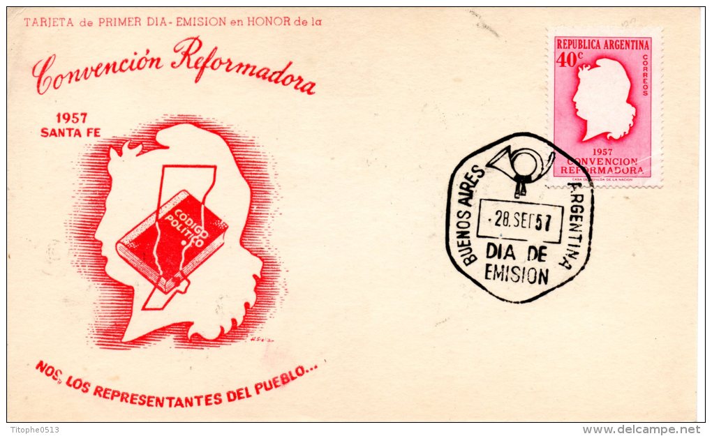 ARGENTINE. N°579 Sur Carte 1er Jour De 1957. Constitution. - FDC