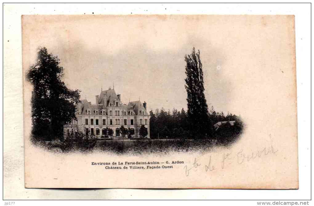 Ardon Chateau De Villiers En 1900 Vue Sur La Facade Ouest Canton La Ferte Saint Aubin - La Ferte Saint Aubin
