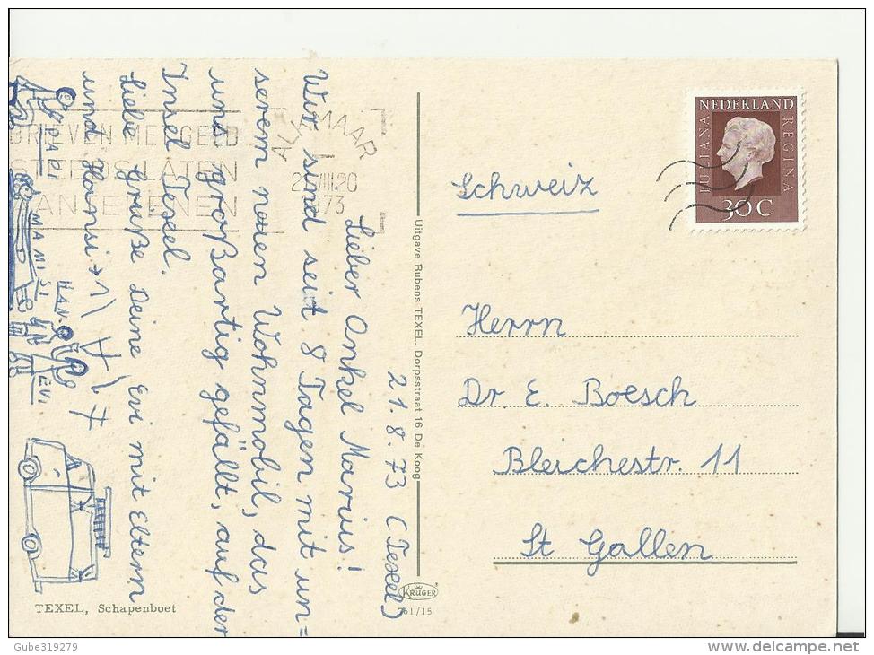 NETHERLANDS 1973 – POSTCARD TEXEL – SHEEP SHED    ADDR TO SWITZERLAND W 1 ST OF 30C POST ALKMAAR AUG 21,1973 REPOS703  U - Texel