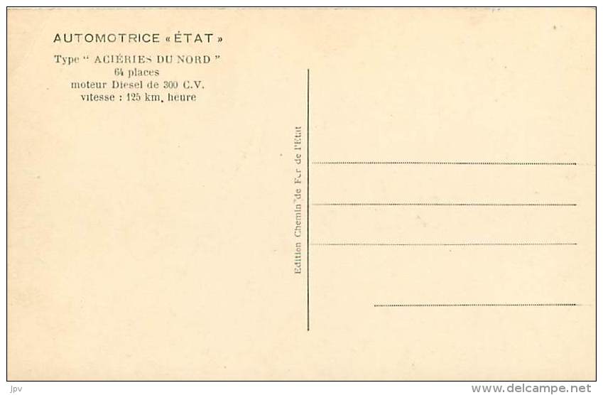 AUTOMOTRICE "ETAT" . TYPE "ACIERIES DU NORD". - Trenes