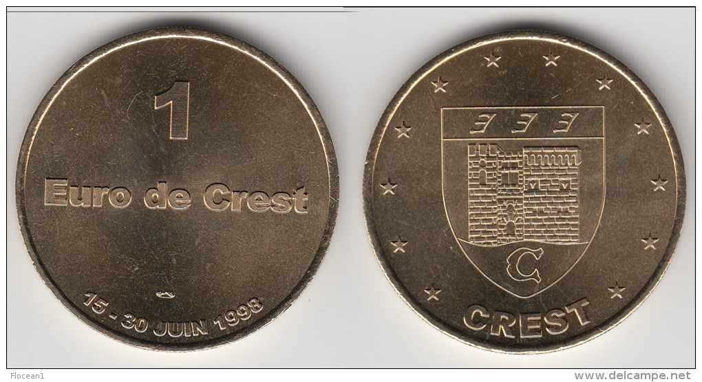 **** 1 EURO DE CREST - 15 AU 30 JUIN 1998 - PRECURSEUR EURO **** EN ACHAT IMMEDIAT !!! - Euro Der Städte