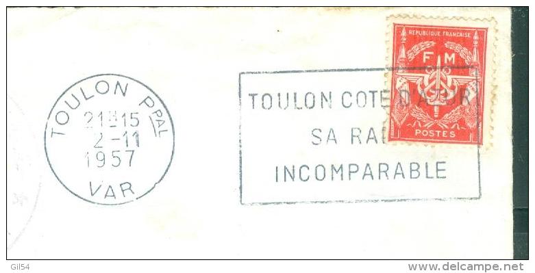 Timbre FM  Oblitéré "Toulon Ppal - Var  - Toulon Cote D'Azur/ Sa Rade/ Incomparable  En 1957 - Am9063 - Poste Navale