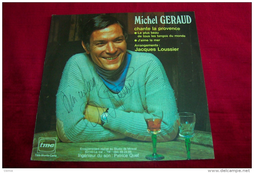 MICHEL GERAUD °  CHANTE LA PROVENCE    /   45 TOURS VINYLE - Autographes