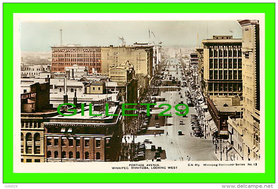 WINNIPEG, MANITOBA - PORTAGE AVENUE, LOOKING WEST - C.N. RLY WINNIPEG-VANCOUVER SERIES No 13 - - Winnipeg