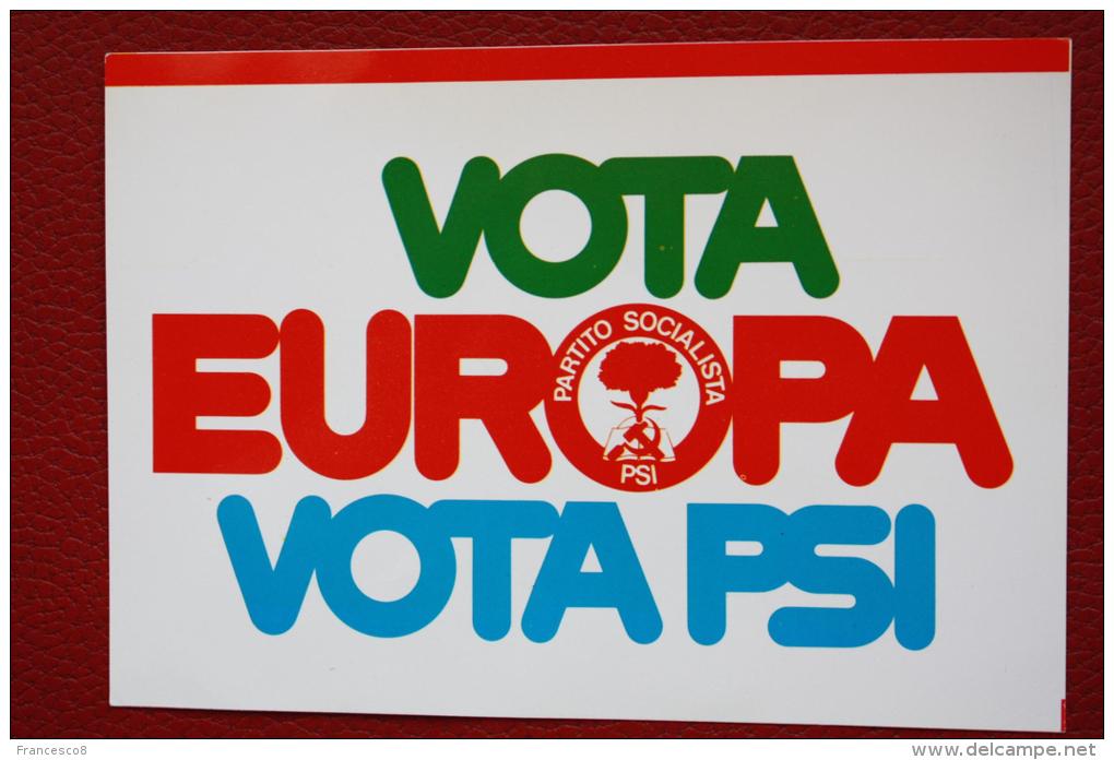 VOTA EUROPA VOTA PSI PARTITO SOCIALISTA ITALIANO Cartolina Adesiva - Political Parties & Elections