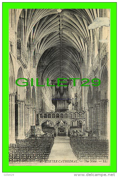 EXETER, UK - CATEDRAL, THE NAVE - LL. -LÉVY SONS &amp; CO - GREEN BACK - - Exeter