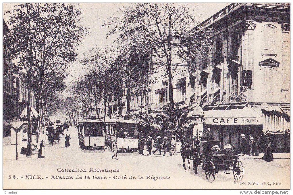 CPA 06 Nice - Avenue De La Gare Café De La Régence - Superbe Animation ! - Autres & Non Classés