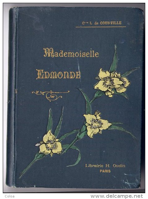 Madame La Comtesse De COURVILLE Mademoiselle Edmonde 1896 - 1801-1900