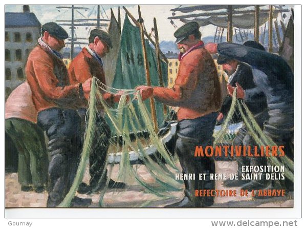 Montivilliers Rendez-vous De L'été 2008 - Henri Et René De Saint Delis (arts Tableaux Marins Pêcheurs Métiers) - Montivilliers