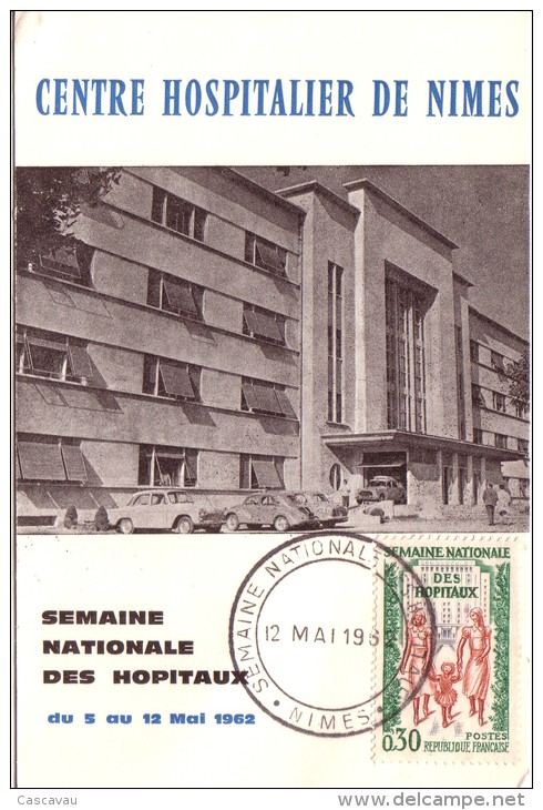 Carte  Maximum  Semaine   Nationale  Des  HOPITAUX   NIMES   1962 - Autres & Non Classés