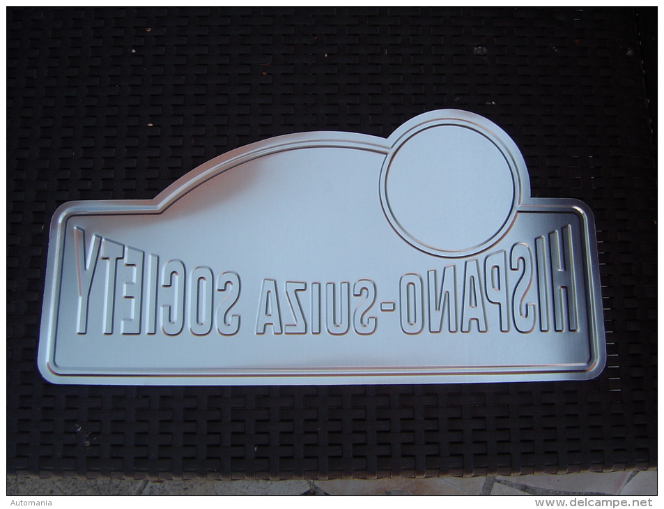 Plaque De Rallye "HISPANO-SUIZA SOCIETY" 2013. - Targhe Rallye