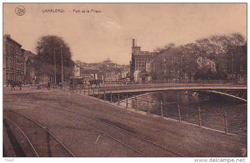 Charleroi 267: Pont De La Prison - Charleroi