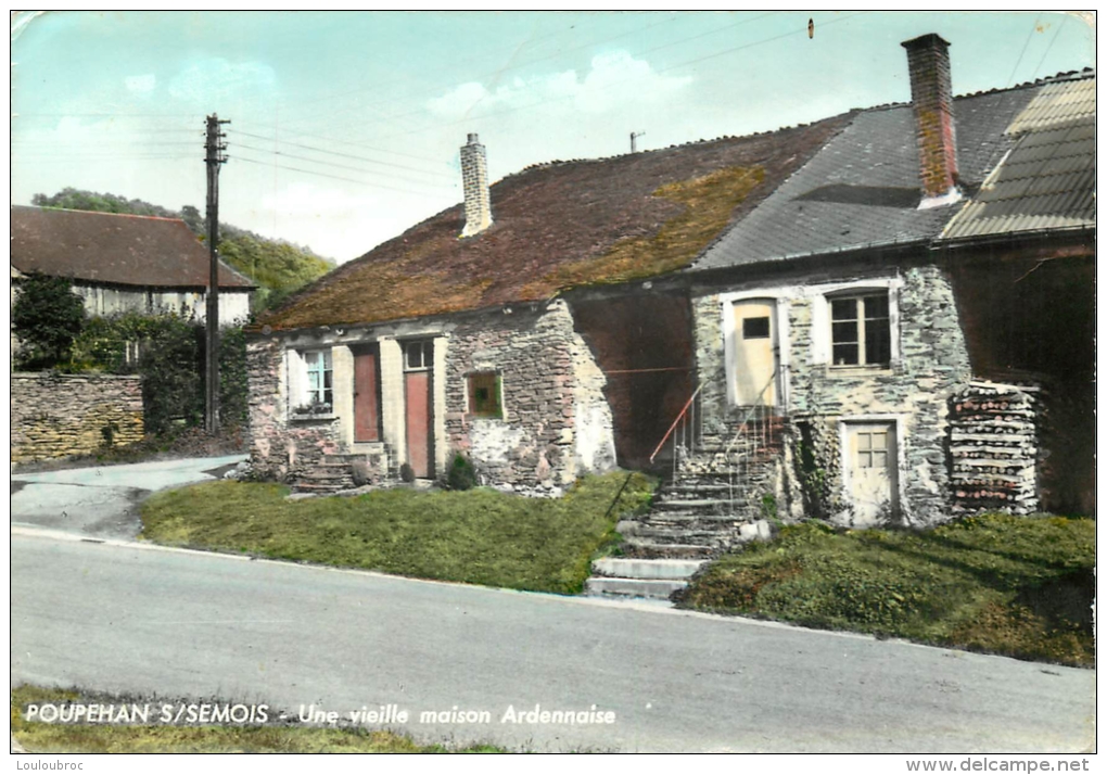 POUPEHAN SUR SEMOIS VIEILLE MAISON ARDENNAISE - Bouillon