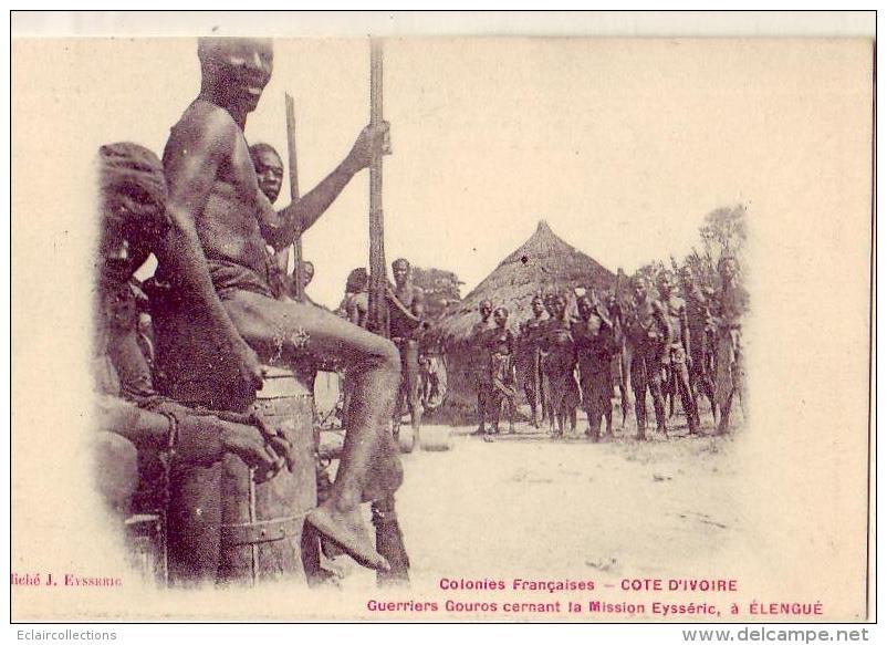 Afrique   Cote D'Ivoire   Guerriers Gouros Cernant La Mission Eysséric A Elengué - Ivory Coast