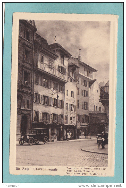 ALT  BASEL .  -  STADTHAUSGASSE -  BELLE CARTE   ANIMEE   - - Bâle