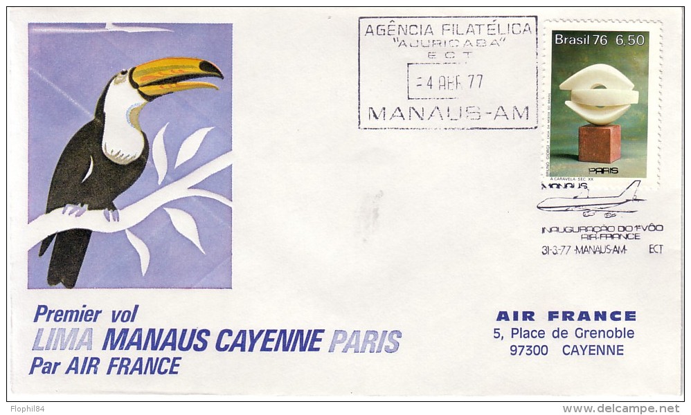 BRESIL - 1er VOL LIMA-MANAUS-CAYENNE-PARIS PAR AIR FRANCE LE 4-4-1977. - Luftpost