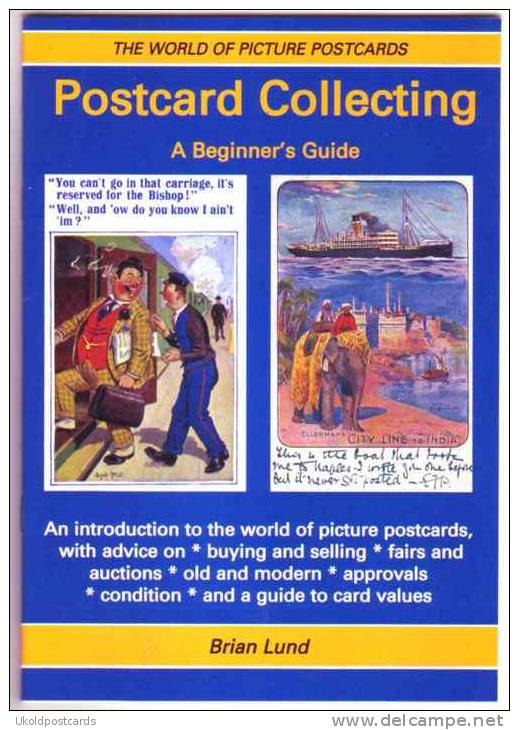 POSTCARD COLLECTING   - A  Beginner's Guide - Books & Catalogues