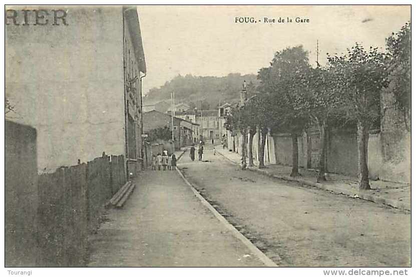 Août13 643 : Foug  -  Rue De La Gare - Foug