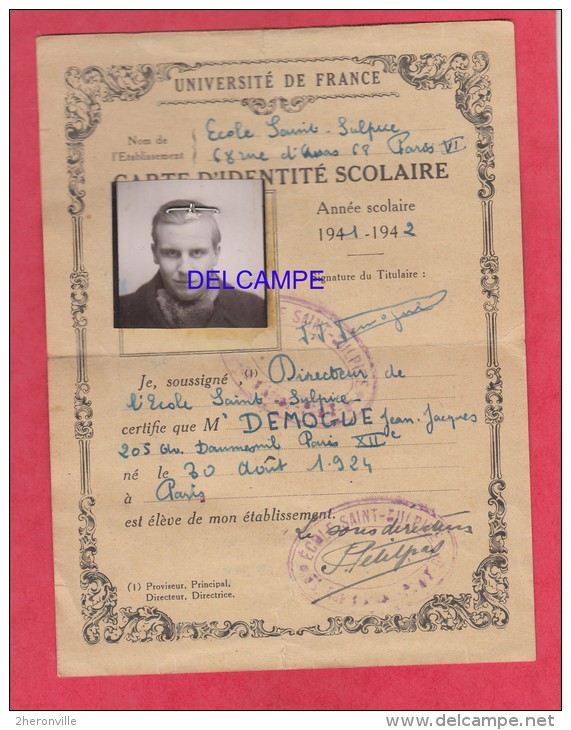 Carte Ancienne Scolaire D'identité - Université De France - Ecole Saint Sulpice à Paris 6e - 1941 / 1942 - Diploma's En Schoolrapporten