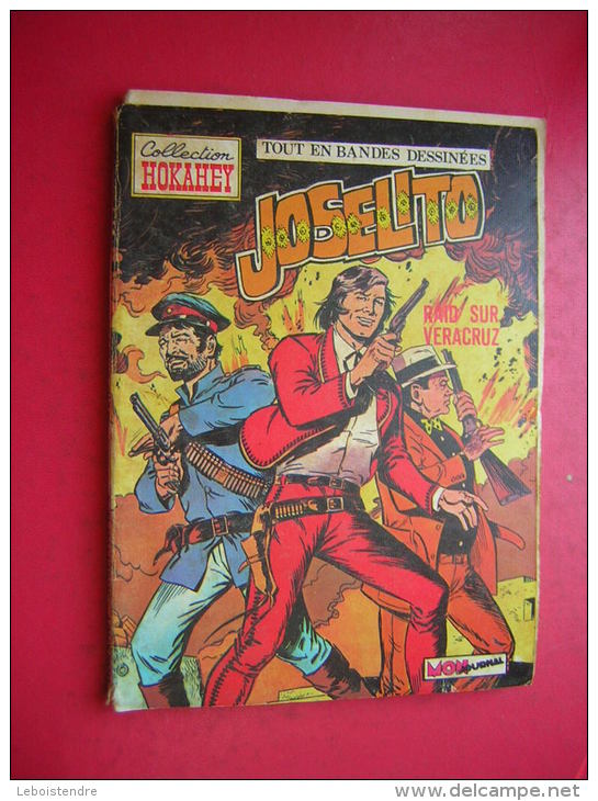 BD PETIT FORMAT  MON JOURNAL  COLLECTION HOKAHEY JOSELITO  N° 3 RAID SUR VERACRUZ - Petit Format