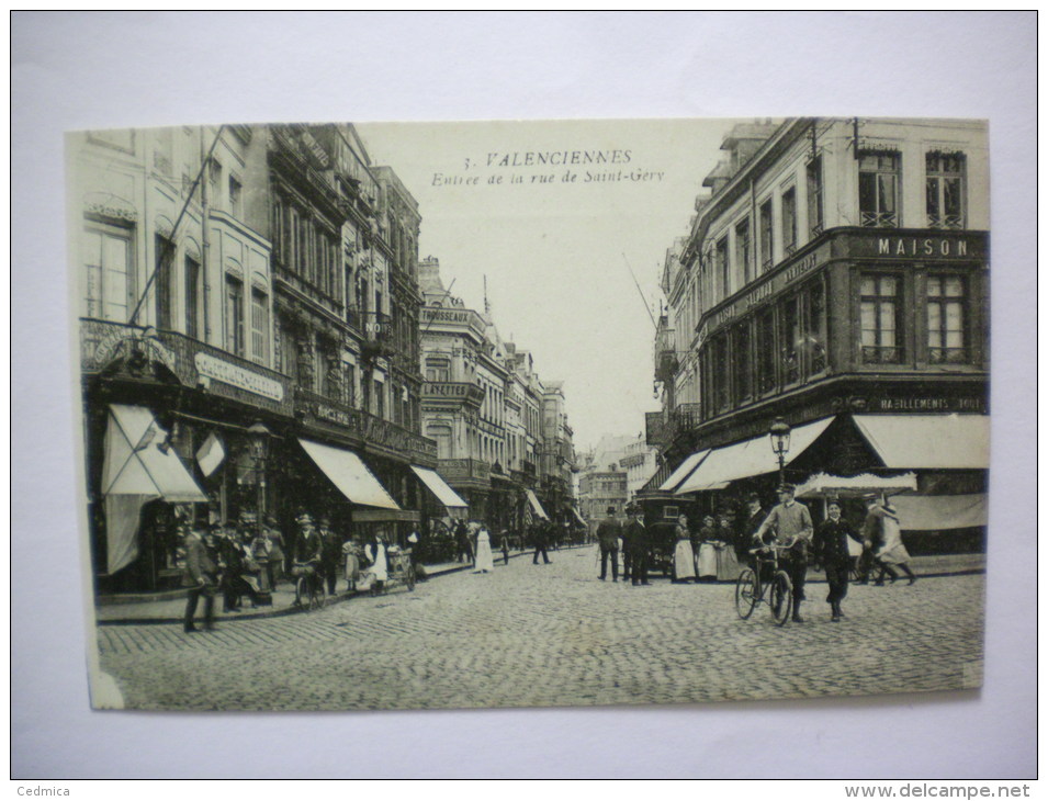 VALENCIENNES ENTREE DE LA RUE DE SAINT GERY - Valenciennes