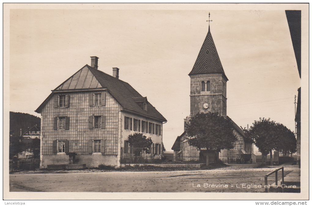 LA BREVINE / L'EGLISE ET LA CURE - La Brévine