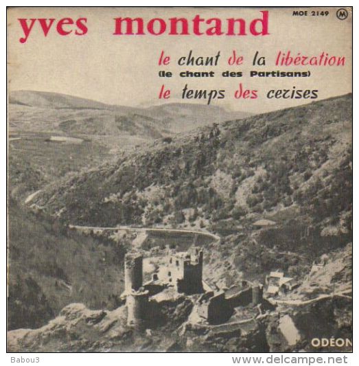 45 T   YVES MONTAND   **  LE CHANT DES PARTISANS - Sonstige - Franz. Chansons