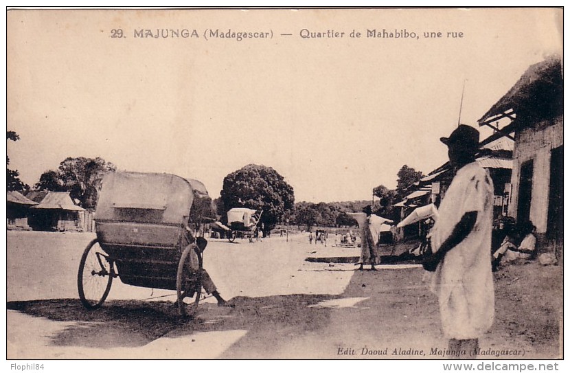 MADAGASCAR - MAJUNGA 22-1-1933 - CARTE POSTALE POUR LA FRANCE - QUARTIER DE MAHABIBO UNE RUE DE MAJUNGA. - Otros & Sin Clasificación