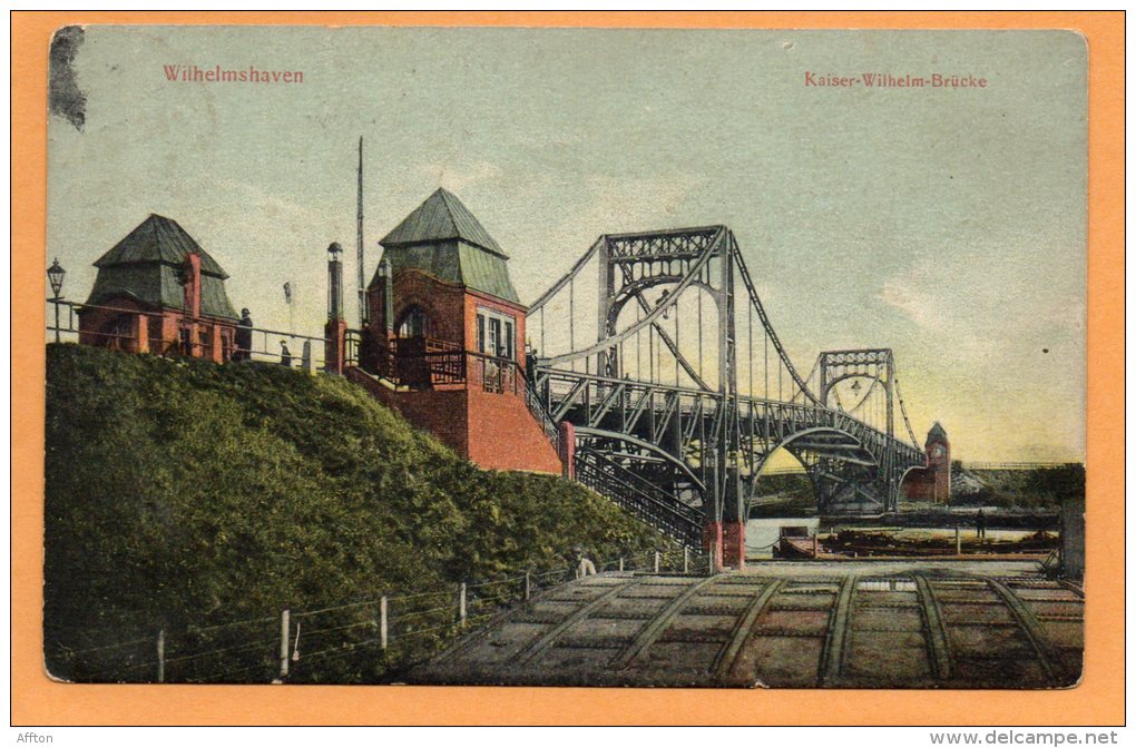 Kaiser Wilhelm Brucke Wilhelmshaven 1909 Postcard - Wilhelmshaven