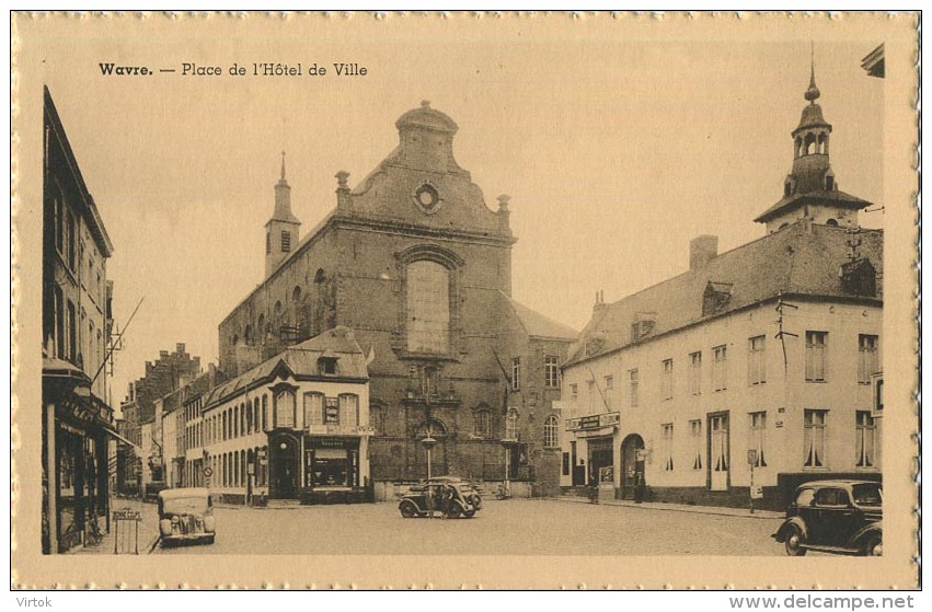 Wavre :  Place De L'hotel De Ville - Wavre