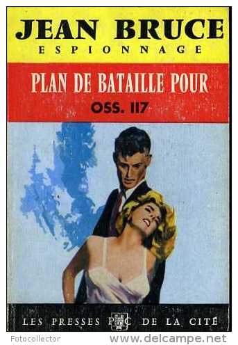 OSS 117 N° 85 : Plan De Bataille Pour Oss 117 Par Jean Bruce (édition 1963) - OSS117