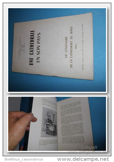 Le Mans RARE : UNE CATHEDRALE EN SON PAYS / CATHEDRALE DU MANS / VIIe Centenaire 1954 DUC DE LA FORCE... - Histoire