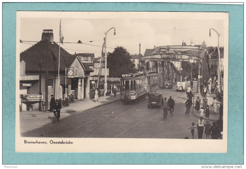 BREMERHAVEN  -  GEESTEBRÜCKE -  1954  -  BELLE  CARTE PHOTO ANIMEE - - Bremerhaven