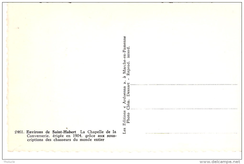 Environs De Saint-Hubert-Champlon (Tenneville)- La Chapelle De La Converserie érigée En 1904 (Chasse-Chasseur) - Tenneville