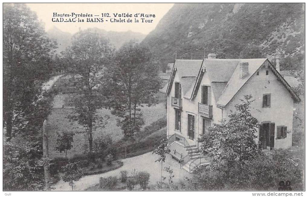 65] Hautes Pyrénées-Vallée D'Aure CADEAC Les Bains Chalet De La Tour -(Editions: M.T.I.L.n°102)*PRIX FIXE - Vielle Aure