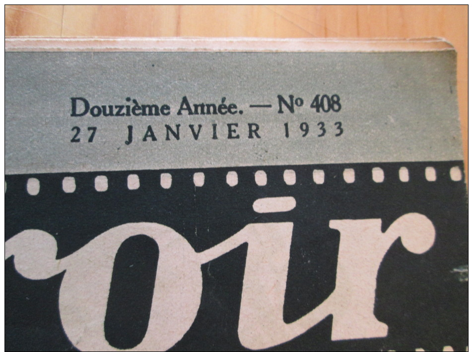 (cin813) REVUE CINEMA : CINE-MIROIR N°399 Du 30 NOVEMBRE 1932  : COUVERTURE :  FLORELLE Dans LA MERVEILLEUSE JOURNEE / D - Cinéma/Télévision