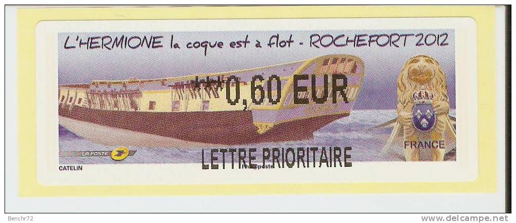 VIGNETTE LISA 2 - ROCHEFORT 2012 - L´HERMIONE - MENTION 0,60 EUR LETTRE PRIORITAIRE - NEUF - 2010-... Abgebildete Automatenmarke